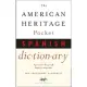 The American Heritage Pocket Spanish Dictionary: Spanish English - English Spanish