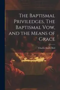 在飛比找博客來優惠-The Baptismal Priviledges, The