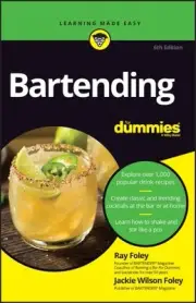 Bartending for Dummies, Paperback by Foley, Jaclyn; Foley, Ray, Brand New, Fr...