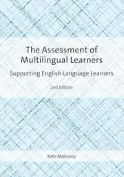 The Assessment of Multilingual Learners by Kate Mahoney 9781800414969 NEW