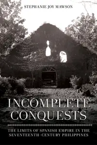 在飛比找誠品線上優惠-Incomplete Conquests: The Limi