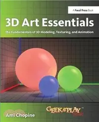 在飛比找三民網路書店優惠-3D Art Essentials: The Fundame