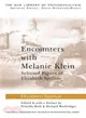Encounters With Melanie Klein ─ Selected Papers of Elizabeth Spillius
