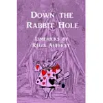 DOWN THE RABBIT HOLE