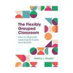 9781416631033THE FLEXIBLY GROUPED CLASSROOM