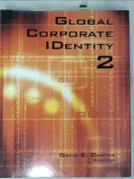 【書寶二手書T3／廣告_JGX】GLOBAL CORPORATE IDENTITY 2_CARTER, DAVID E.