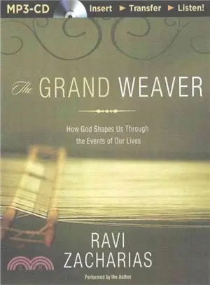 The Grand Weaver ― How God Shapes Us Through the Events of Our Lives