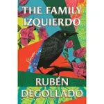 THE FAMILY IZQUIERDO: STORIES