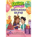 BIRTHDAY BLING (DOLLARS TO DOUGHNUTS BOOK 1): SPENDING/CATHERINE DALY《KANE PR》【三民網路書店】