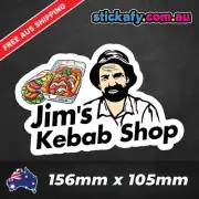 Jim's Kebab Shop Sticker Decal Funny 4x4 4WD Ute Tradie Car Aussie Pet