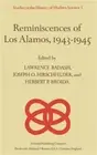 Reminiscences of Los Alamos 1943-1945 (Hardback or Cased Book)