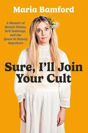 Sure, I'll Join Your Cult