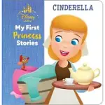 DISNEY BABY: MY FIRST PRINCESS STORIES CINDERELLA