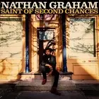 Nathan Graham Saint of Second Chances (CD) Album