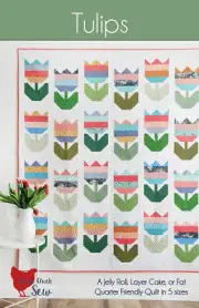 Quilt Pattern TULIPS Moda CLUCK CLUCK SEW Fat Quarter Friendly