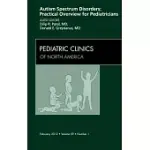 AUTISM SPECTRUM DISORDERS: PRACTICAL OVERVIEW FOR PEDIATRICIANS