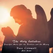 The Holy Lullabies - Dave Cornwall, Solo Piano