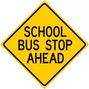 School Bus Stop Ahead Sign S3-1