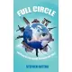 Full Circle: Looking at the World Through My Eyes