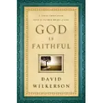 GOD IS FAITHFUL: A DAILY INVITATION INTO THE FATHER HEART OF GOD