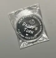 New Parent Decision Coin - Flip For Your Fate