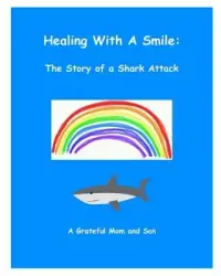 在飛比找博客來優惠-Healing With A Smile: The Stor