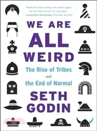 在飛比找三民網路書店優惠-We Are All Weird: The Rise of 