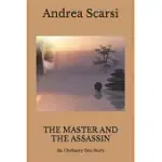 THE MASTER AND THE ASSASSIN: AN ORDINARY ZEN STORY