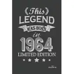 THIS LEGEND WAS BORN IN 1964 LIMITED EDITION: THIS LEGEND WAS BORN IN 1964 LIMITED EDITION