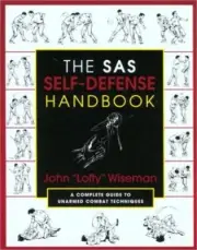 SAS Self-Defense Handbook: A Complete Guide to Unarmed Combat Techniques (Paperb
