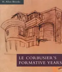 在飛比找博客來優惠-Le Corbusier’s Formative Years