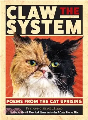 Claw the System ― Poems from the Cat Uprising