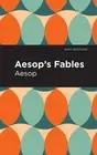 Aesop's Fables (Mint Editions) by Aesop [Hardback]