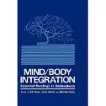 MIND BODY INTEGRATION: ESSENTIAL READINGS IN BIOFEEDBACK