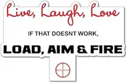 Funny Joke Load Aim & Fire Guns Shooting Car Sticker Decal