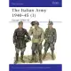 The Italian Army 1940-45 (1): Europe 1940-43