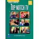 Top Notch (2) TV Video Course