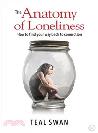 在飛比找三民網路書店優惠-The Anatomy of Loneliness ― Ho