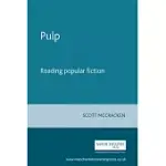 PULP: READING POPULAR FICTION