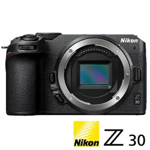 【Nikon 尼康】Z30 BODY 單機身(公司貨 AP-SC 無反微單眼相機 4K錄影 翻轉螢幕 直播 VLOG)