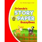 ORLANDO: STORY BOOK - KIDS LARGE BLANK PRE-K PRIMARY DRAW & WRITE STORYBOOK HANDWRITING PAPER - DRAWING TALE WRITING PRACTICE P