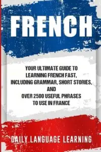 在飛比找博客來優惠-French: Your Ultimate Guide to