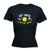 Best Roofer Solar System - Funny Novelty Womens T-Shirt T Shirt Tshirt