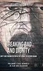 Breaking Bad and Dignity: Unity and Fragmentati. Logan<|