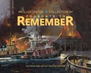 Tugboats to Remember by Austin Dwyer Hardcover Book