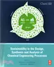 Sustainability in the Design, Synthesis and Analysis of Chemical Engineering Processes