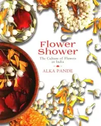 在飛比找博客來優惠-Flower Shower: The Culture of 