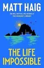 The Life Impossible/Matt Haig