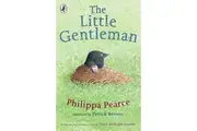 The Little Gentleman. Philippa Pearce Book