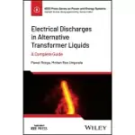ELECTRICAL DISCHARGES IN ALTERNATIVE TRANSFORMER LIQUIDS: A COMPLETE GUIDE
